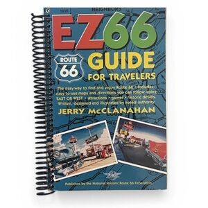 EZ ROUTE 66 GUIDE FOR TRAVELERS by Jerry Mc Clanahan